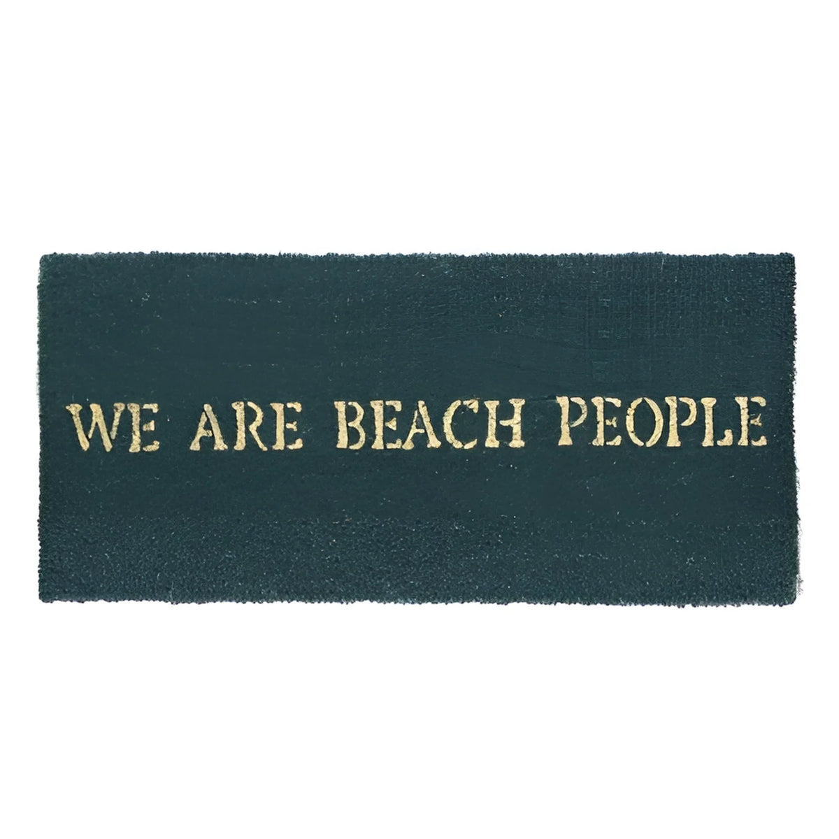 Black and gold Beach People doormat featuring the phrase We Are People