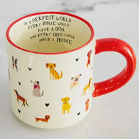 BUNGALOW MUG - EVERY HOME HAS A DOG