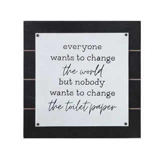 Black and white world sign featuring a motivational quote for home decor