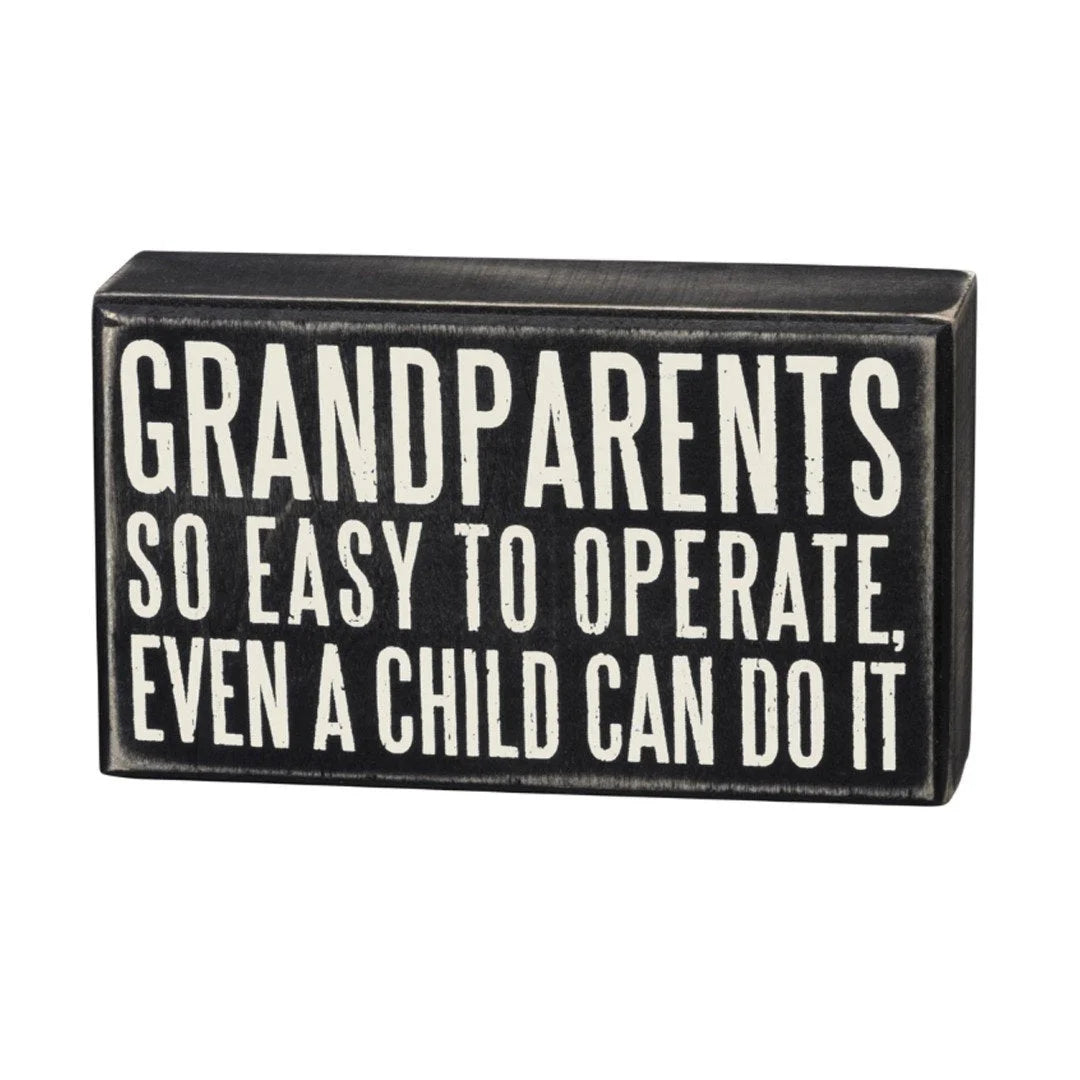 Black and white GRANDPARENTS BOX SIGN featuring the phrase grandparentss, great to be