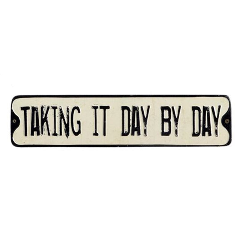 Taking it Day By Day Embossed Tin Wall Decor Sign - Signs &
