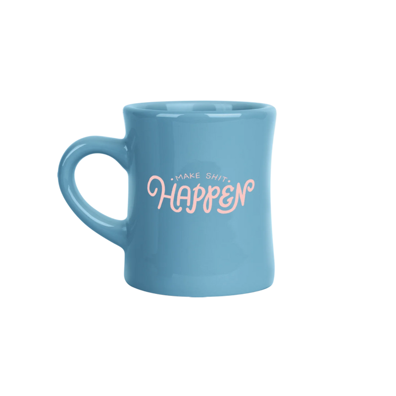 Blue mug with the words Make It Happen, perfect for those who make shit happen