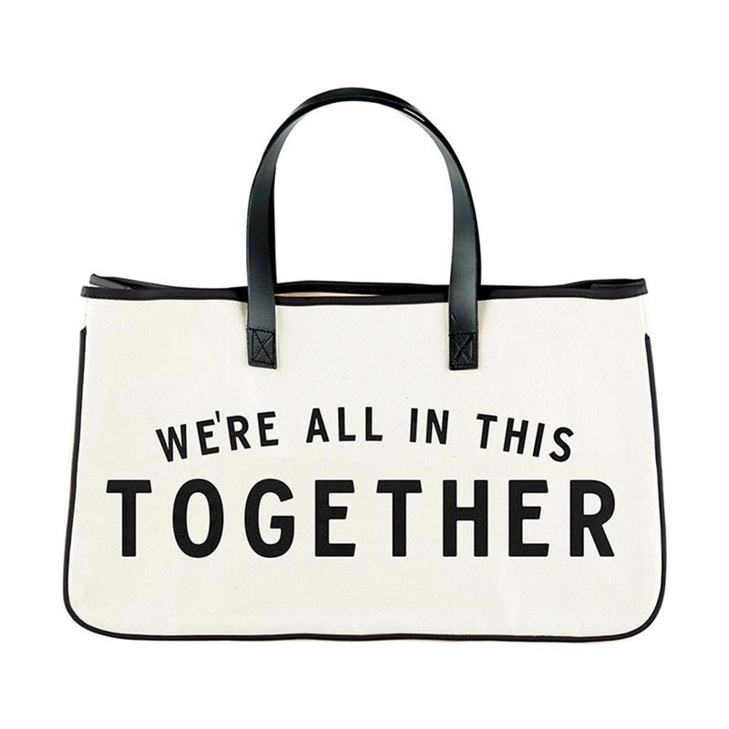 We’re All in This Together Canvas Tote - Totes & Bags