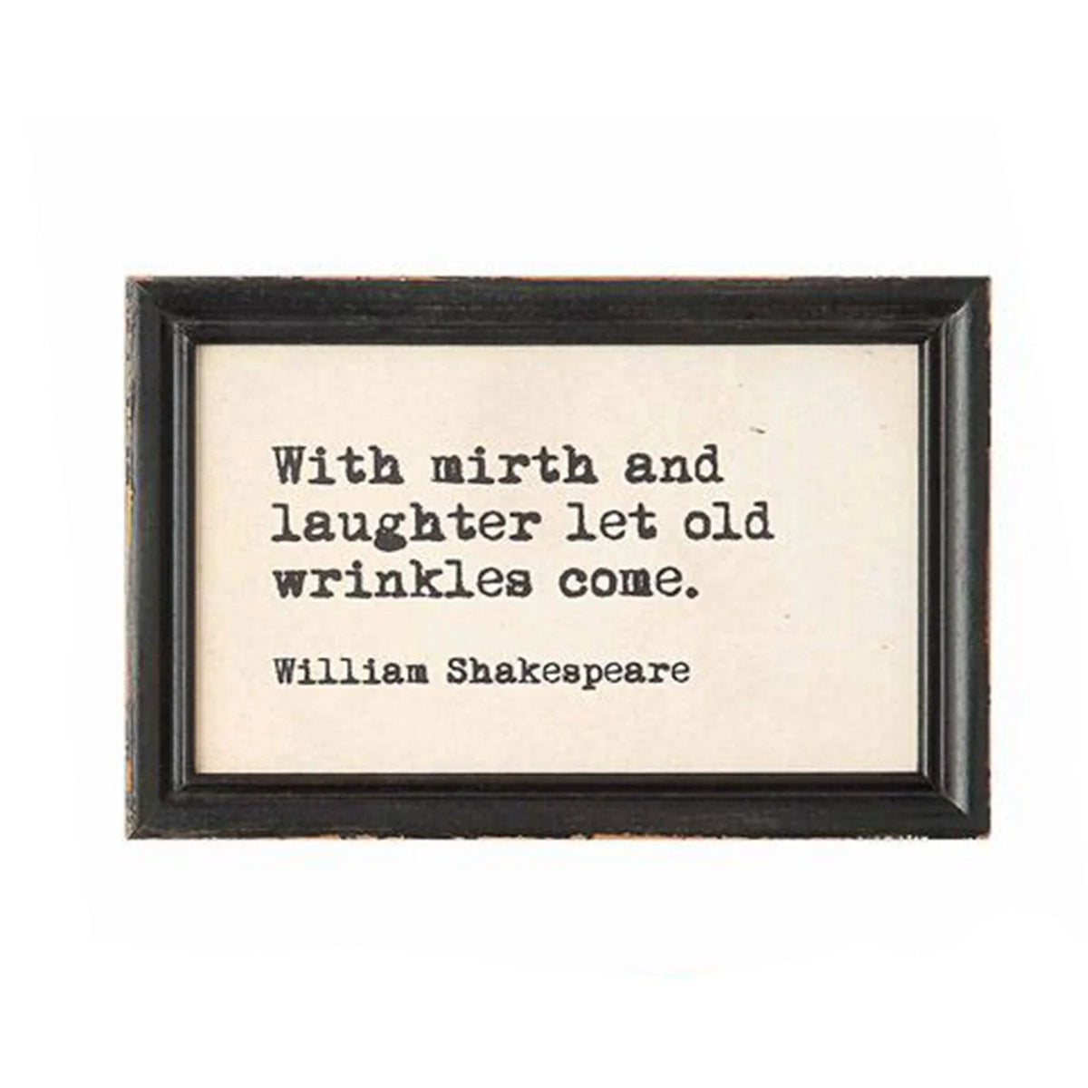 Framed wall quote by William Shakespeare featuring the words whit and whit from Daisy Lane