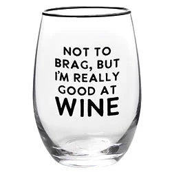 Good at Wine glass featuring Not to Be, Not to Be, ideal for boho wine enthusiasts