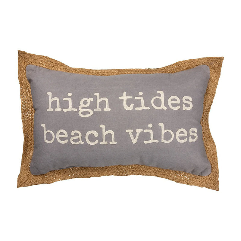 Grey pillow with white lettering saying high tides from the High Tides Beach Vibes collection