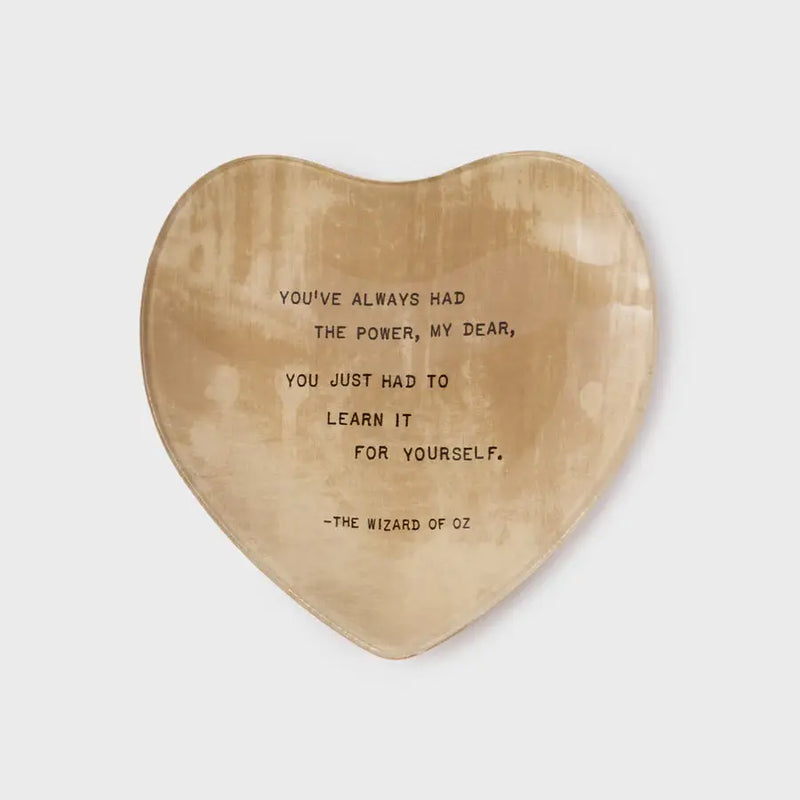Heart-shaped plaque with inspirational quote from The Wizard of Oz on small heart decoupage plate