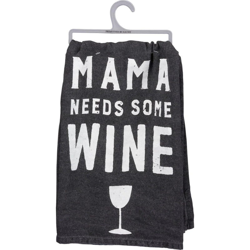 Mama Needs Some Wine Dish Towel featuring Mama Needs Me Wine Tee design