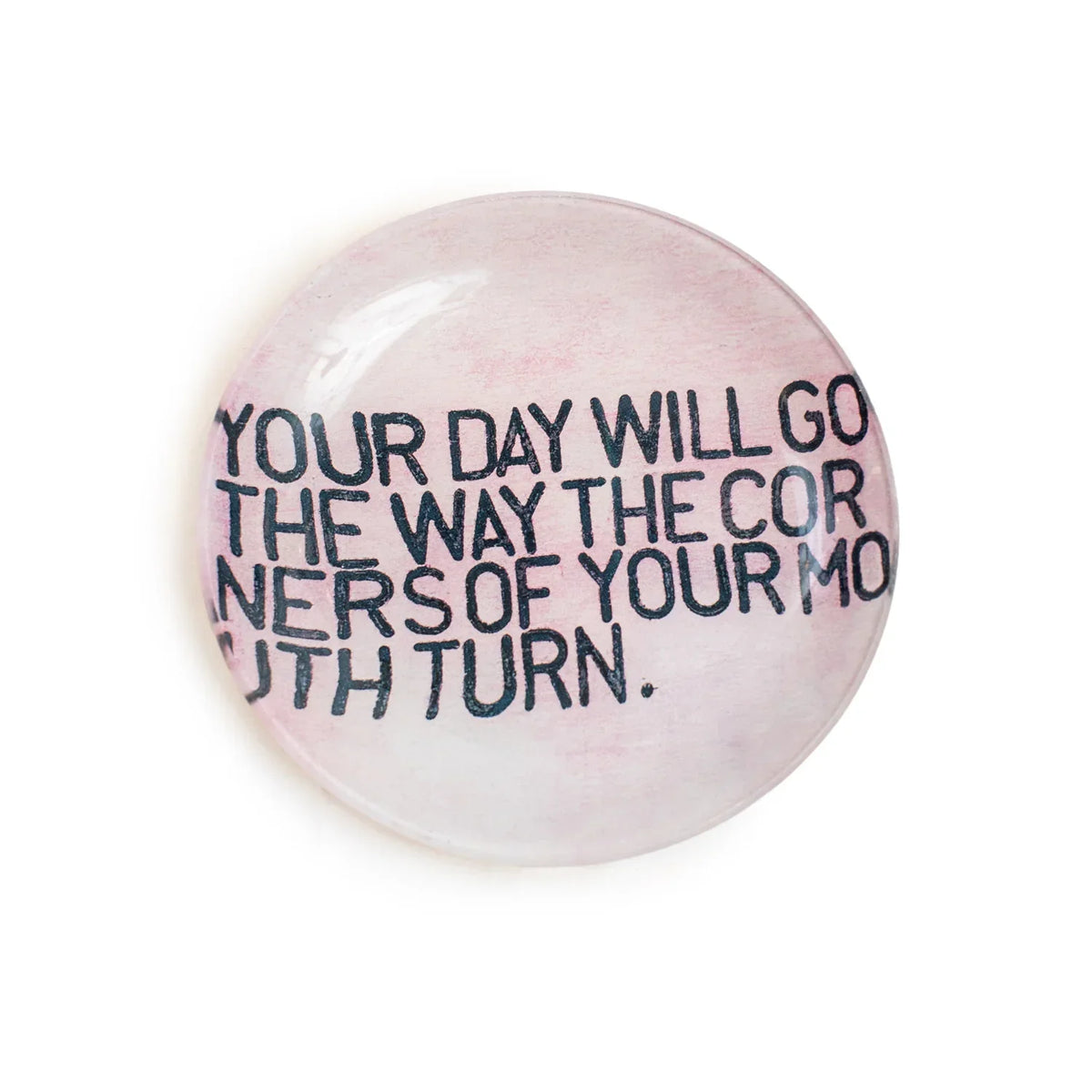 Pink round decoupage jewelry plate with motivational text for Daisy Lane enthusiasts