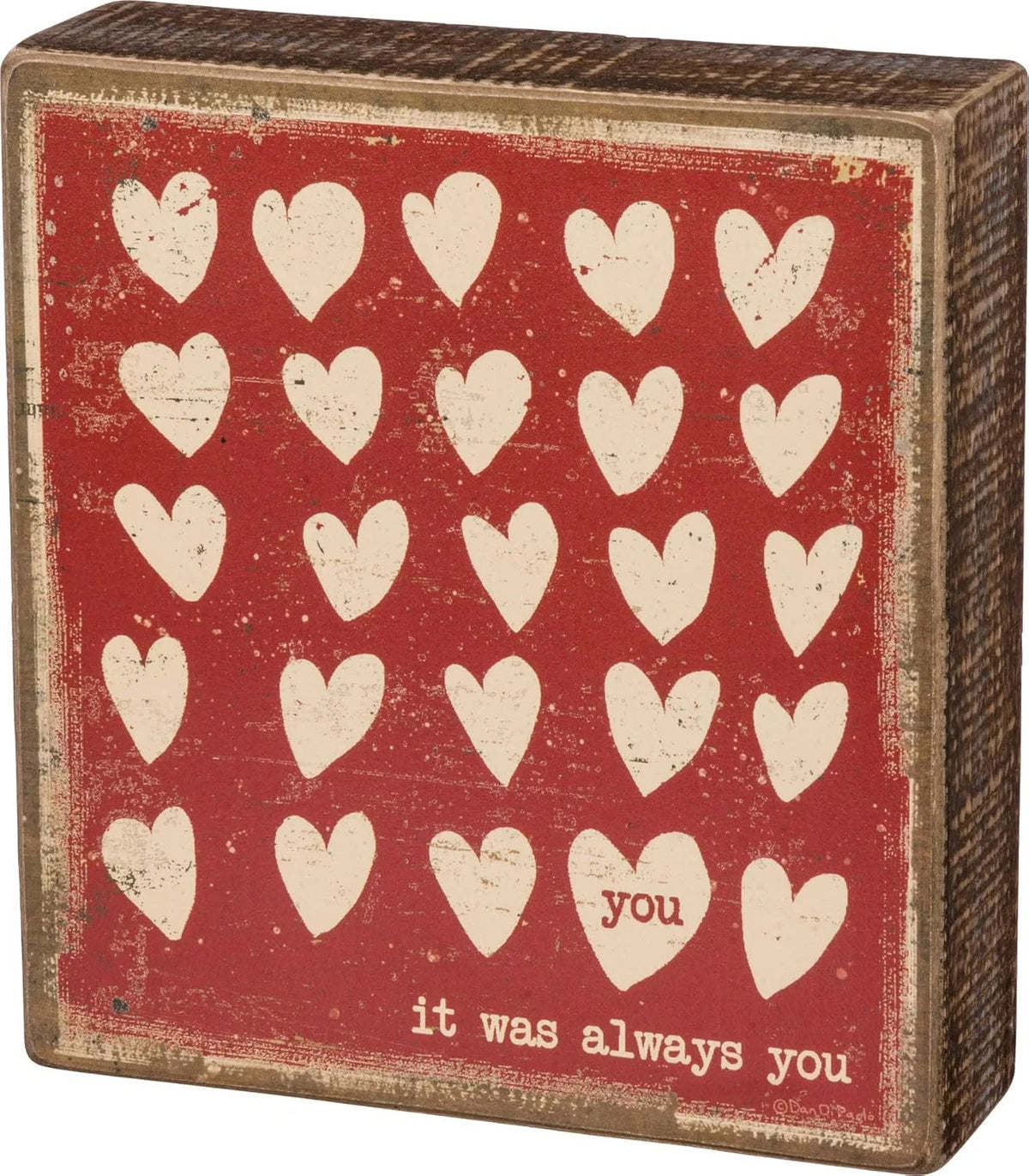 Rustic wood box sign with white hearts and text reading it was always you on red background