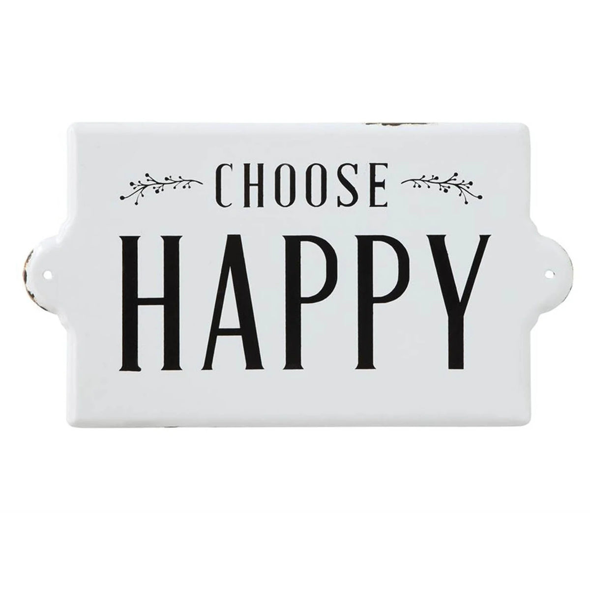 Metal wall decor featuring a white and black sign that says Choose Happy