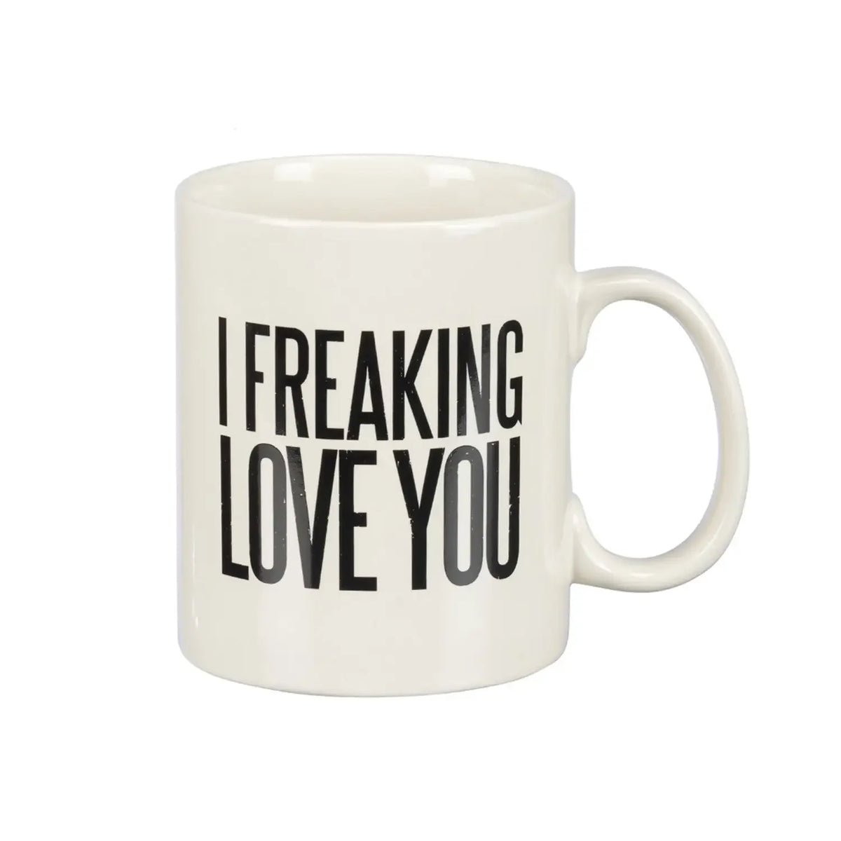 White mug with black text from I FREAKING LOVE YOU MUG perfect for women’s boho chic clothing shop Daisy
