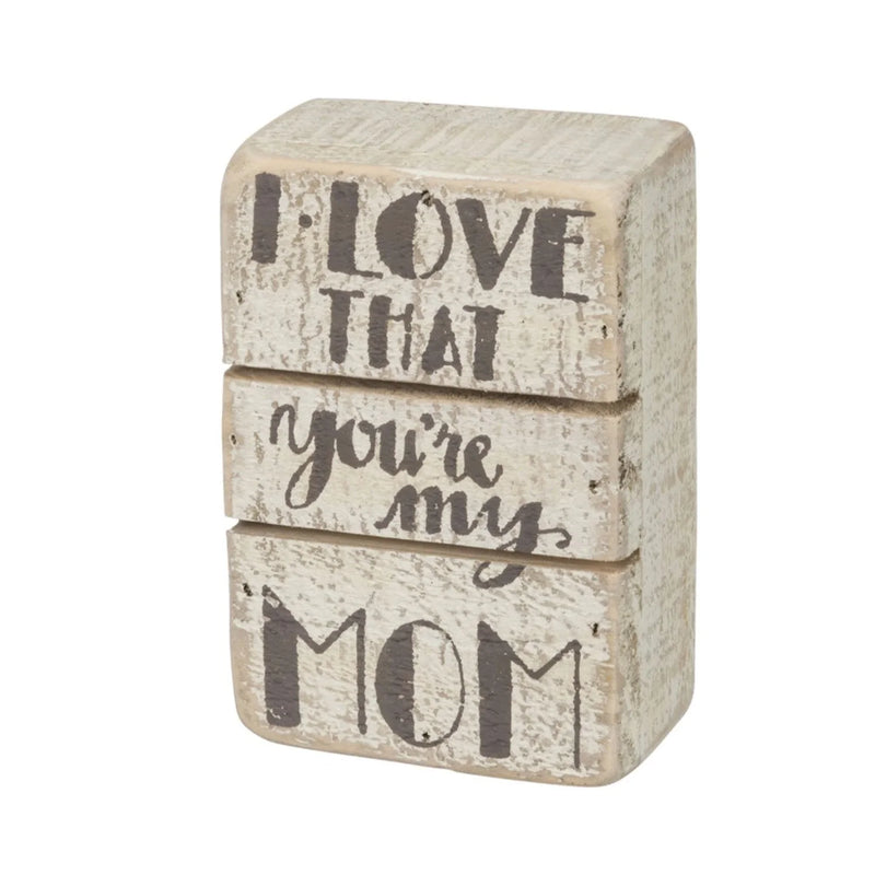 Wooden mom box sign displaying heartfelt message: I Love You, Mom