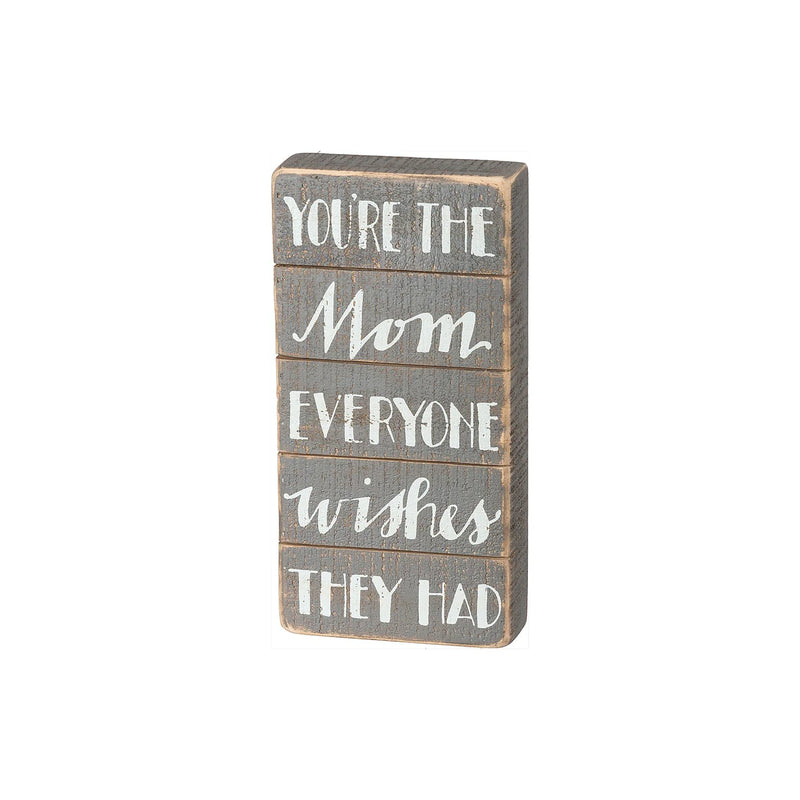 Wooden MOM SLAT BOX SIGN featuring the words you’re beautifully displayed