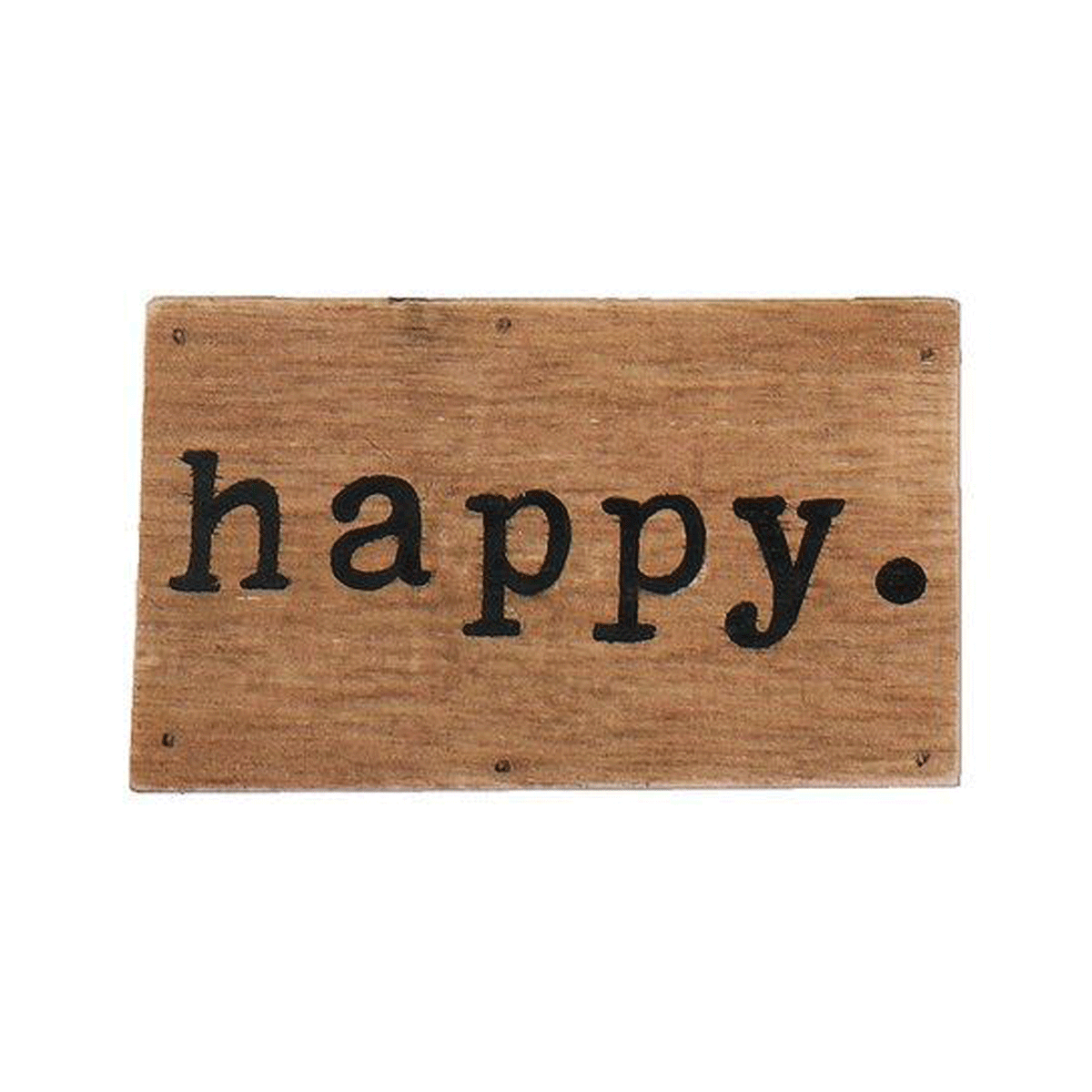 Happy. Wood Block Sign - Signs & More